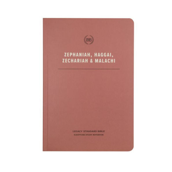 Lsb Scripture Study Notebook - Zephaniah, Haggai, Zechariah, & Malachi