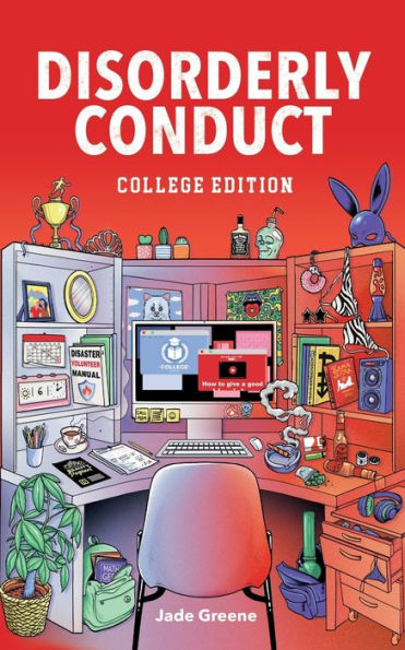 Disorderly Conduct: College Edition