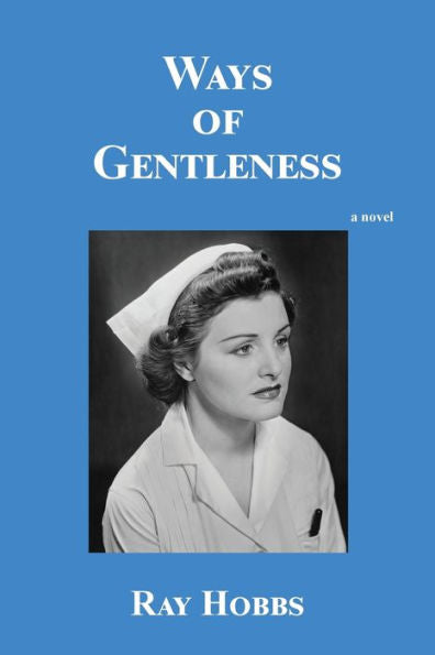 Ways Of Gentleness