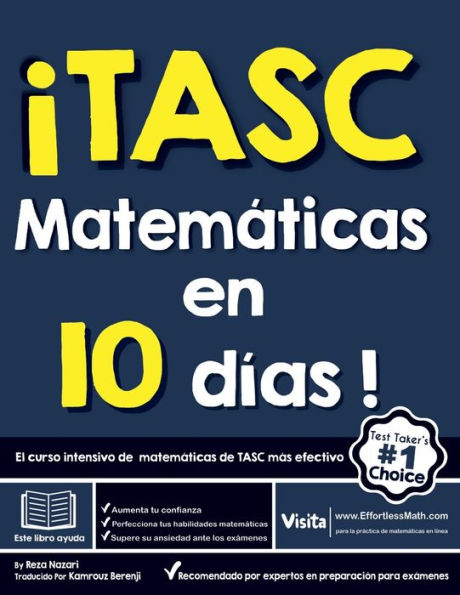 Tasc Matemática En 10 Días!: El M Ás Eficaz Tasc Curso Intensivo De Matemáticas (Spanish Edition)