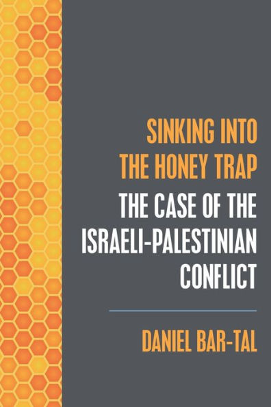 Sinking Into The Honey Trap: The Case Of The Israeli-Palestinian Conflict
