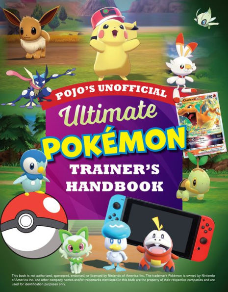 Pojo'S Unofficial Ultimate Pokemon Trainer'S Handbook
