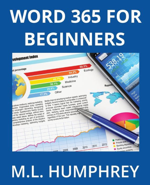 Word 365 For Beginners (Word 365 Essentials)