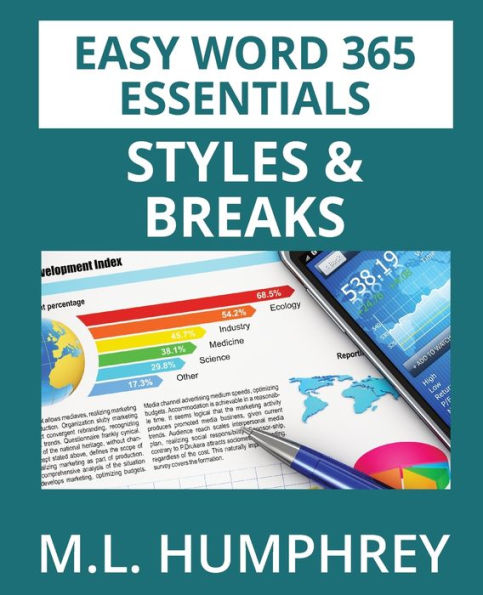 Word 365 Styles And Breaks (Easy Word 365 Essentials)