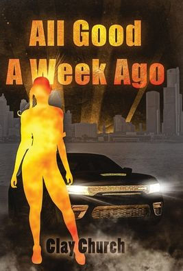 All Good A Week Ago: In My Lifetime Series