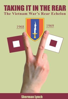 Tomando la retaguardia: la retaguardia de la guerra de Vietnam