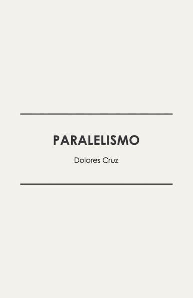 Paralelismo (Spanish Edition)