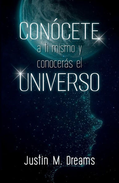 Conócete A Ti Mismo Y Conocerás El Universo