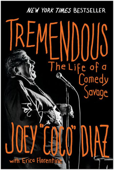 Tremendous: The Life Of A Comedy Savage