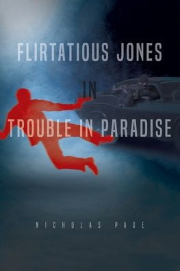 Flirtatious Jones In Trouble In Paradise