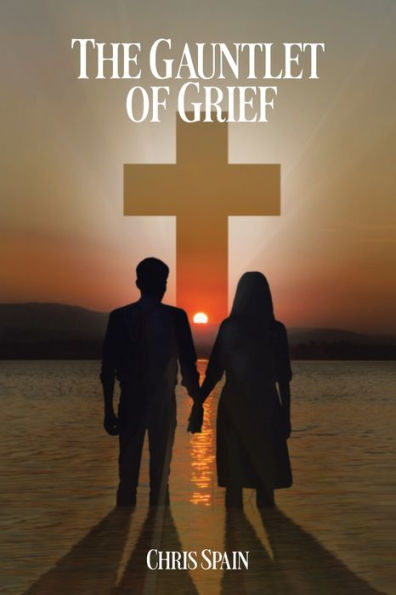 The Gauntlet Of Grief