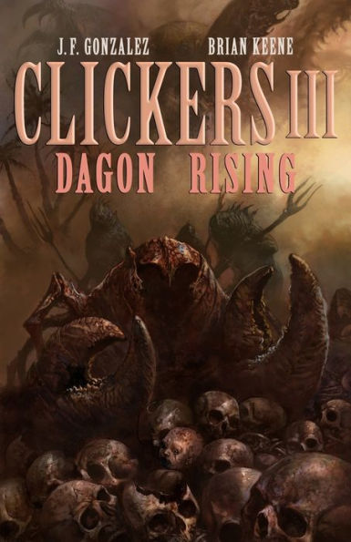 Clickers Iii: Dagon Rising