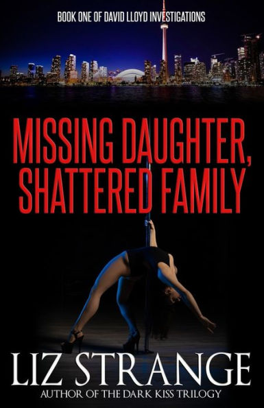 Hija desaparecida, familia destrozada (Investigaciones de David Lloyd)