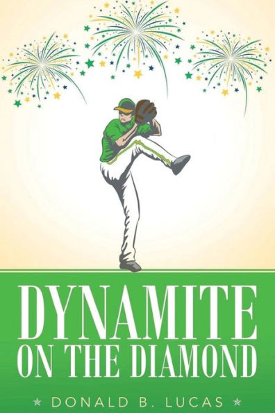 Dynamite On The Diamond