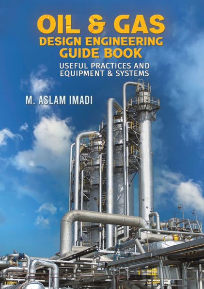 Oil & Gas Design Engineering Guide Book