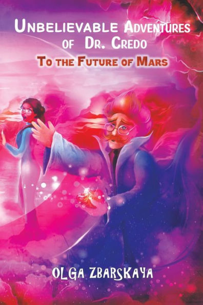 Unbelievable Adventures Of Dr. Credo