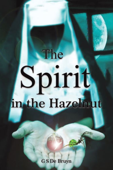 The Spirit In The Hazelnut