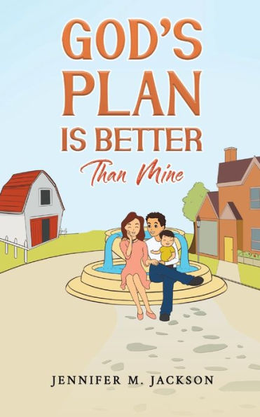 God'S Plan Is Better Than Mine