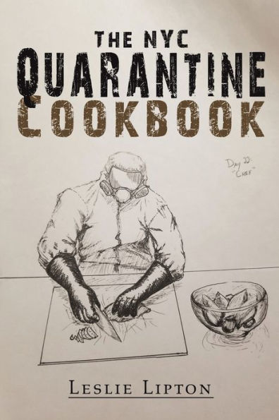 The Nyc Quarantine Cookbook