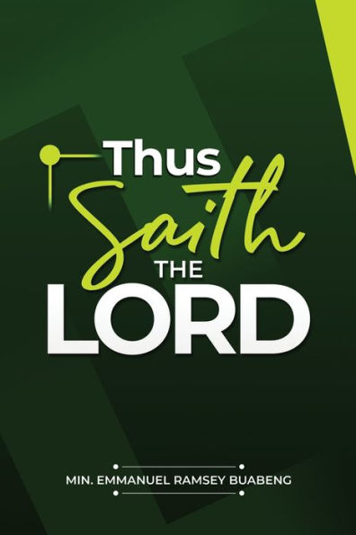 Thou Saith The Lord