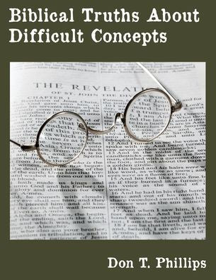 Biblical Truths About Difficult Concepts