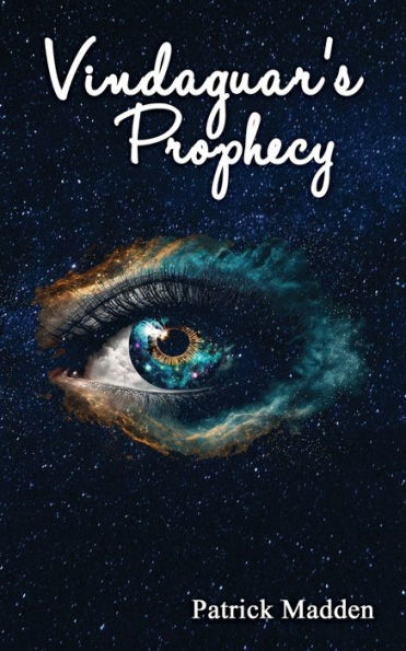 Vindaguar'S Prophecy