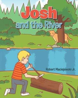 Josh And The River