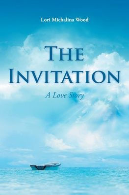 The Invitation: A Love Story