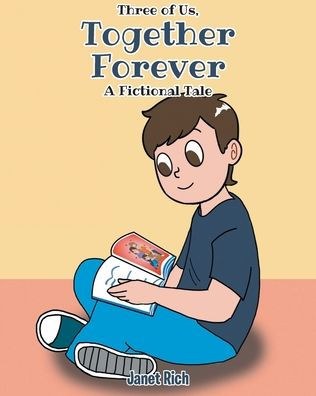 Three Of Us, Together Forever: A Fictional Tale