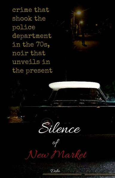 Silence Of New Market