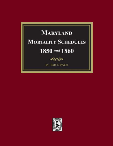 Maryland Mortality Schedules 1850 And 1860