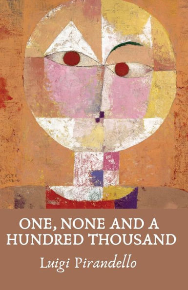 One, None And A Hundred Thousand