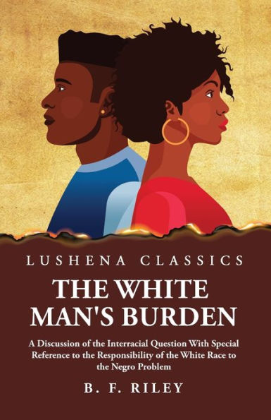 The White Man'S Burden