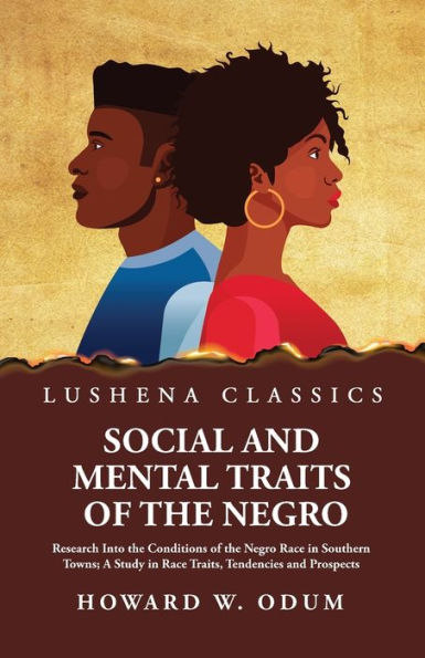 Social And Mental Traits Of The Negro