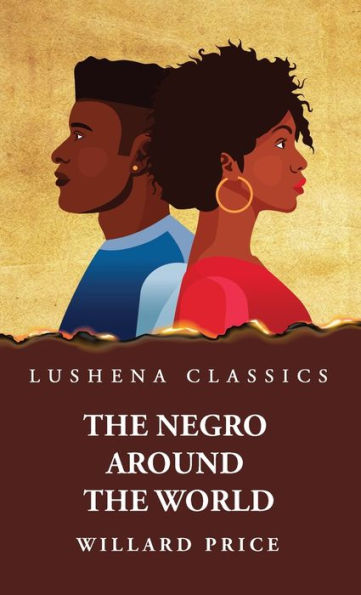 The Negro Around The World