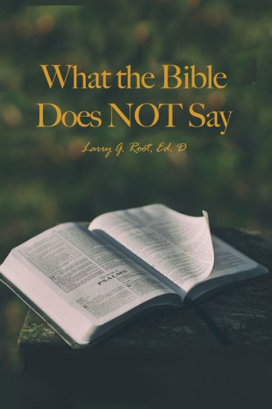 What The Bible Does Not Say