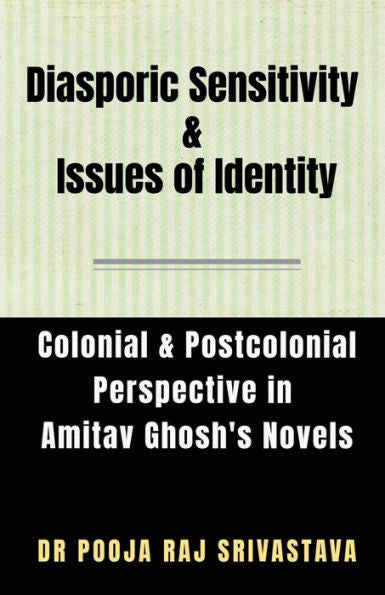 Diasporic Sensitivity & Issues Of Identity