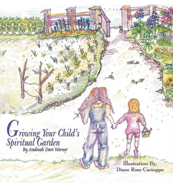 Growing Your Child'S Spiritual Garden