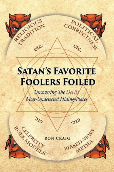Satan'S Favorite Foolers Foiled