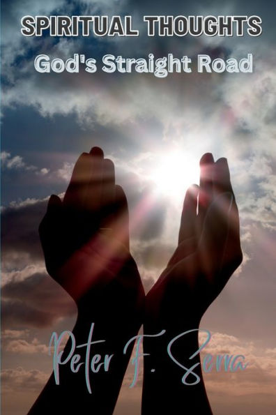 Spiritual Thoughts God'S Straight Road