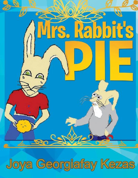 Mrs. Rabbit'S Pie