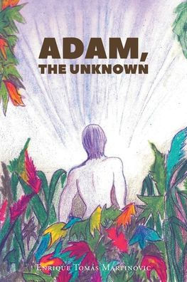 Adam, The Unknown