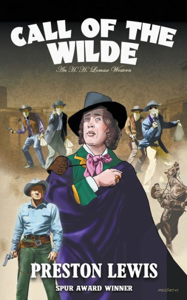 Call Of The Wilde: An H.H. Lomax Western