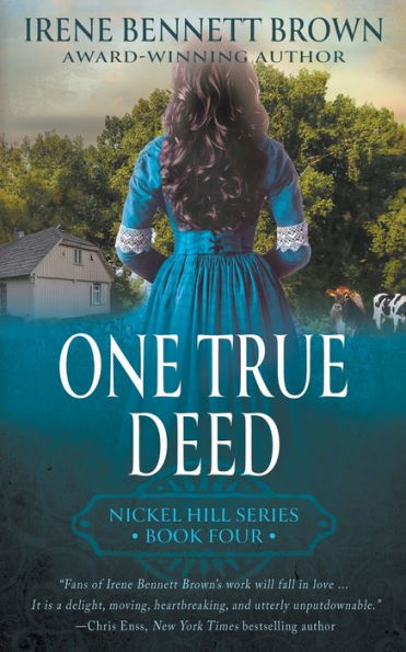 One True Deed: A Classic Historical Western Romance Series (Nickel Hill)