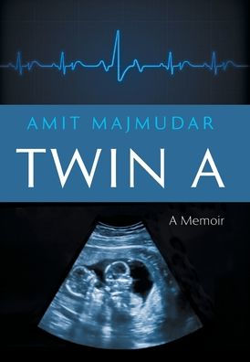 Twin A: A Memoir