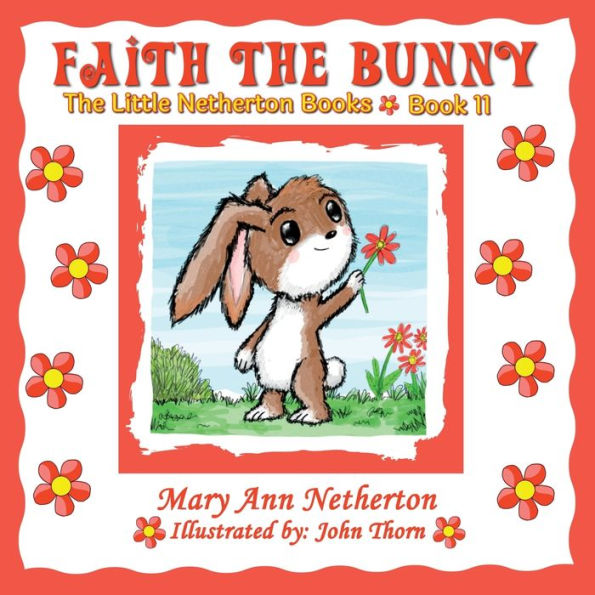 Los libros de Little Netherton: Faith, el conejito
