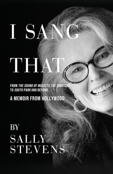 I Sang That: A Memoir From Hollywood - 9781639885510