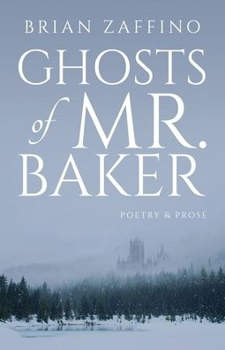 Ghosts Of Mr. Baker