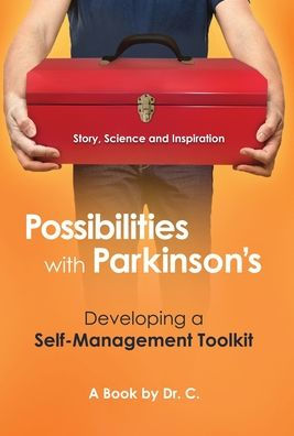 Possibilities With Parkinson'S: Developing A Self-Management Toolkit