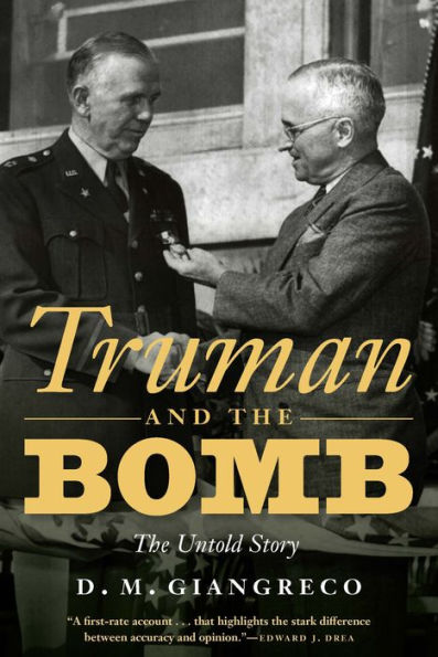 Truman And The Bomb: The Untold Story